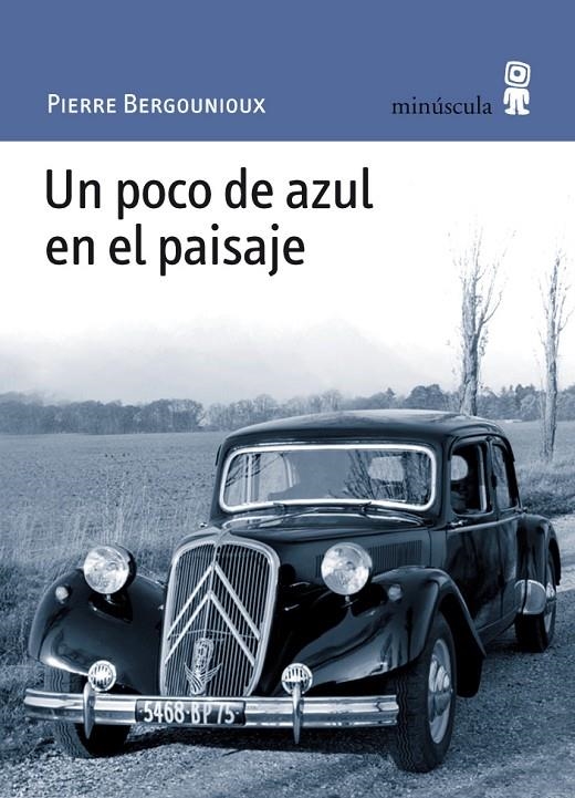 Un poco de azul en el paisaje | 9788495587824 | BERGOUNOIOUX, PIERRE | Llibres.cat | Llibreria online en català | La Impossible Llibreters Barcelona