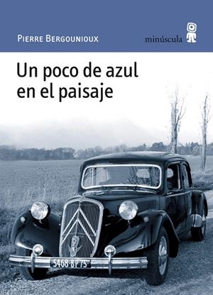 Un poco de azul en el paisaje | 9788495587824 | BERGOUNOIOUX, PIERRE | Llibres.cat | Llibreria online en català | La Impossible Llibreters Barcelona