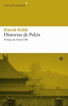 HISTORIAS DE PEKIN | 9788493431556 | KIDD, DAVID | Llibres.cat | Llibreria online en català | La Impossible Llibreters Barcelona