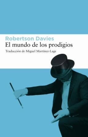 MUNDO DE LOS PRODIGIOS, EL | 9788493501891 | DAVIES, ROBERTSON | Llibres.cat | Llibreria online en català | La Impossible Llibreters Barcelona