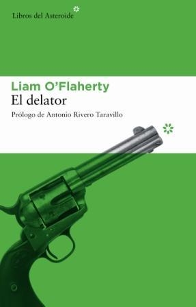 DELATOR, EL | 9788493544881 | O'FLAHERTY, LIAM (1896-1984) | Llibres.cat | Llibreria online en català | La Impossible Llibreters Barcelona