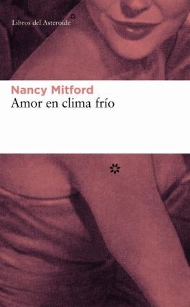 AMOR EN CLIMA FRIO | 9788493501808 | MITFORD, NANCY | Llibres.cat | Llibreria online en català | La Impossible Llibreters Barcelona