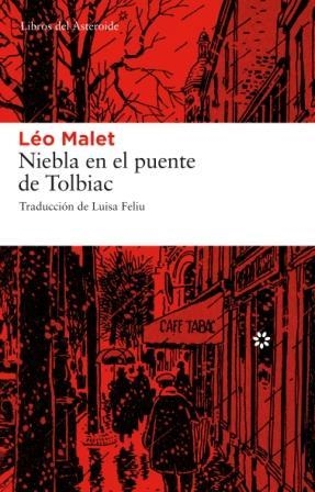 NIEBLA EN EL PUENTE DE TOLBIAC | 9788493659752 | MALET, LEO | Llibres.cat | Llibreria online en català | La Impossible Llibreters Barcelona