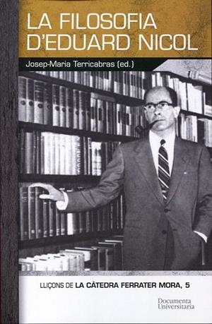 La filosofia d'Eduard Nicol | 9788499840956 | Terricabres, Josep-Maria | Llibres.cat | Llibreria online en català | La Impossible Llibreters Barcelona