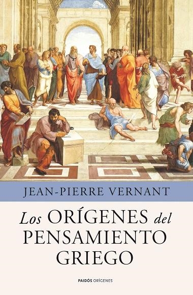 Los orígenes del pensamiento griego | 9788449325342 | Vernant, Jean-Pierre | Llibres.cat | Llibreria online en català | La Impossible Llibreters Barcelona