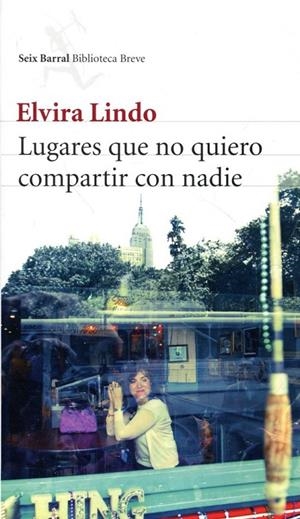 LUGARES QUE NO QUIERO COMPARTIR CON NADIE | 9788432214059 | Lindo, Elvira | Llibres.cat | Llibreria online en català | La Impossible Llibreters Barcelona