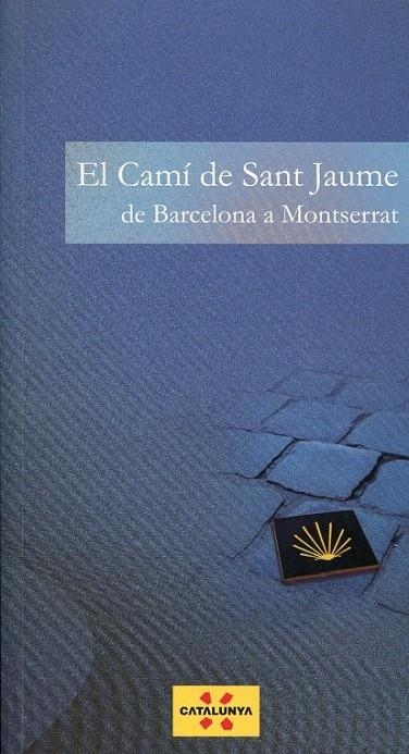 El camí de sant Jaume de Barcelona a Montserrat | 9788439385776 | Diversos | Llibres.cat | Llibreria online en català | La Impossible Llibreters Barcelona