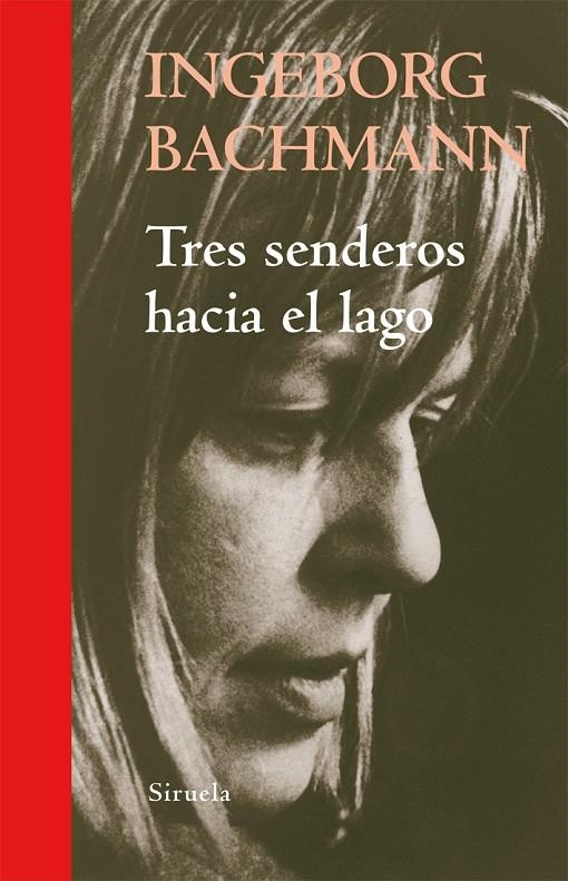 Tres senderos hacia el lago | 9788498414264 | Bachmann, Ingenborg | Llibres.cat | Llibreria online en català | La Impossible Llibreters Barcelona