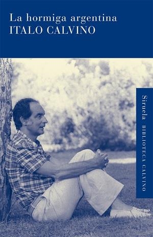 HORMIGA ARGENTINA BIC-28 | 9788498415223 | CALVINO, ITALO | Llibres.cat | Llibreria online en català | La Impossible Llibreters Barcelona