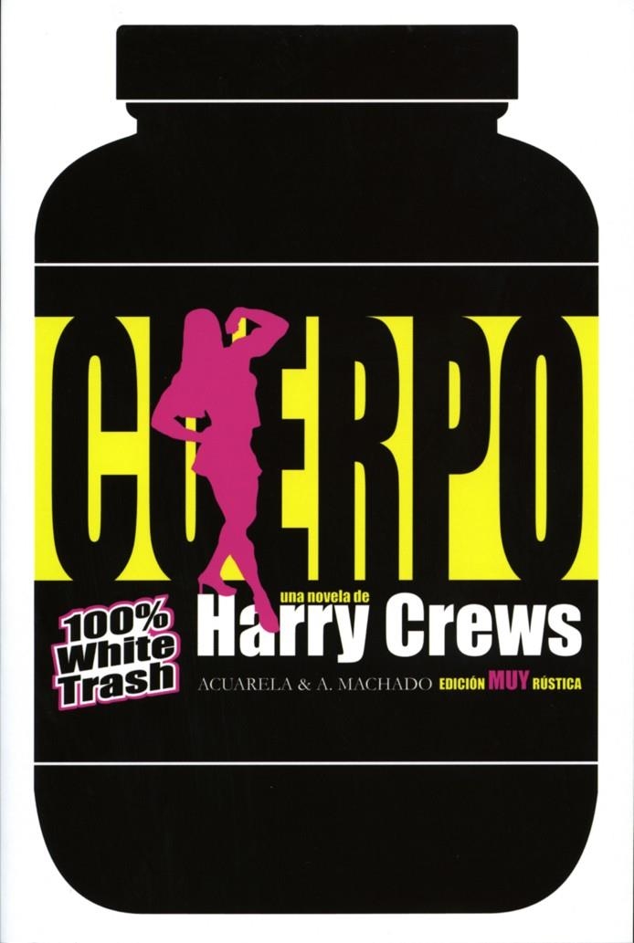 Cuerpo | 9788477742081 | Crews, Harry | Llibres.cat | Llibreria online en català | La Impossible Llibreters Barcelona