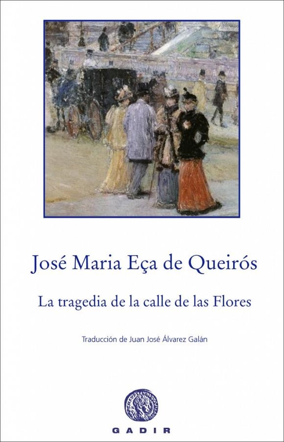 TRAGEDIA DE LA CALLE DE LAS FLORES | 9788496974906 | EÇA DE QUEIROS, JOSE M. | Llibres.cat | Llibreria online en català | La Impossible Llibreters Barcelona