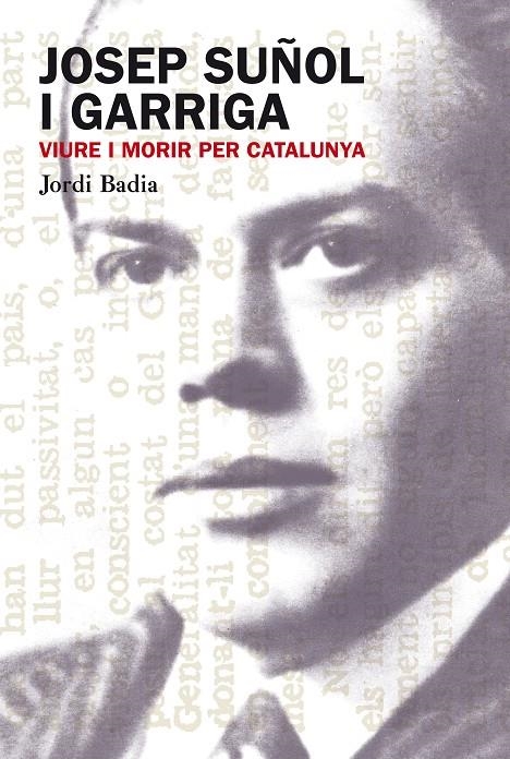 Josep Sunyol i Garriga. Viure i morir per Catalunya | 9788499751306 | Badia, Jordi | Llibres.cat | Llibreria online en català | La Impossible Llibreters Barcelona