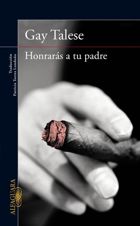 Honrarás a tu padre | 9788420407180 | Talese, Gay | Llibres.cat | Llibreria online en català | La Impossible Llibreters Barcelona