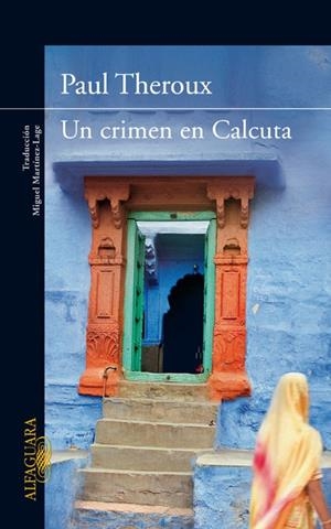 Un crimen en Calcuta | 9788420407432 | THEROUX, PAUL | Llibres.cat | Llibreria online en català | La Impossible Llibreters Barcelona