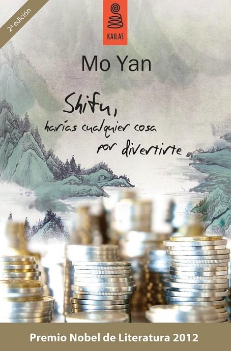 Shifu, harías cualquier cosa por divertirte | 9788489624818 | Yan, Mo | Llibres.cat | Llibreria online en català | La Impossible Llibreters Barcelona