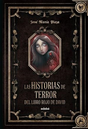 LAS HISTORIAS DE TERROR DEL LIBRO ROJO DE DAVID (ESPECIAL) | 9788468302980 | JOSÉ MARÍA PLAZA | Llibres.cat | Llibreria online en català | La Impossible Llibreters Barcelona