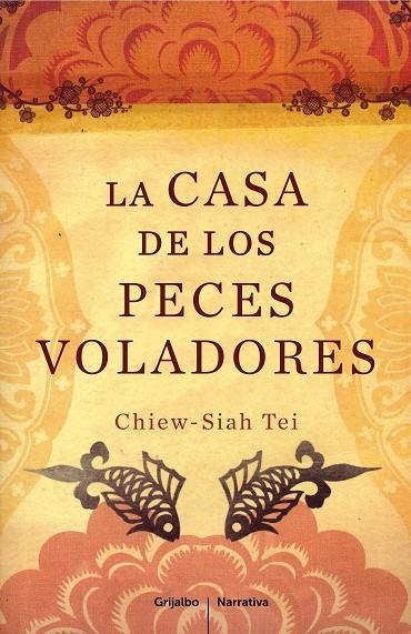 CASA DE LOS PECES VOLADORES LA | 9788425343872 | TEI CHIEW SIAH | Llibres.cat | Llibreria online en català | La Impossible Llibreters Barcelona