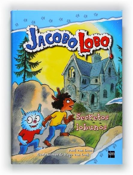 Jacobo Lobo. Secretos lobunos | 9788467548044 | PAUL VAN LOON | Llibres.cat | Llibreria online en català | La Impossible Llibreters Barcelona