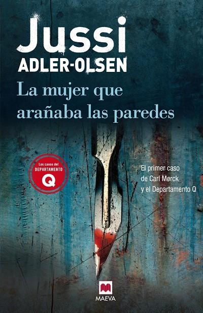 Departamento Q. La mujer que arañaba las paredes | 9788415120025 | Adler-Olsen, Jussi | Llibres.cat | Llibreria online en català | La Impossible Llibreters Barcelona