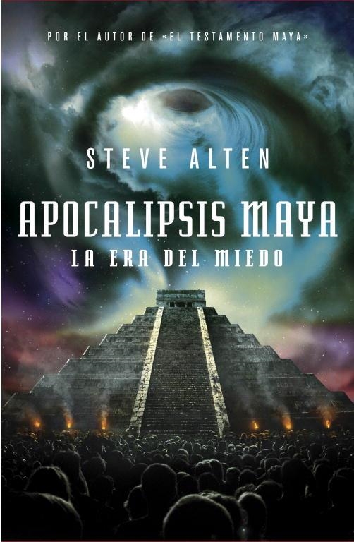 Apocalipsis maya. La era del miedo | 9788401339684 | Alten, Steve | Llibres.cat | Llibreria online en català | La Impossible Llibreters Barcelona