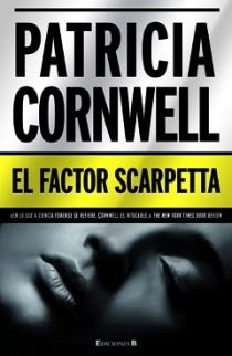 El factor Scarpetta | 9788466646505 | Cornwell, Patricia | Llibres.cat | Llibreria online en català | La Impossible Llibreters Barcelona