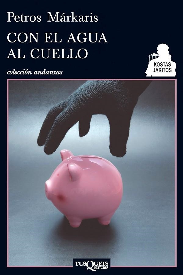 CON EL AGUA AL CUELLO  | 9788483833575 | MARKARIS, PETROS | Llibres.cat | Llibreria online en català | La Impossible Llibreters Barcelona