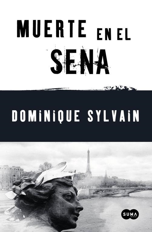 MUERTE EN EL SENA | 9788483651506 | SYLVAIN, DOMINIQUE | Llibres.cat | Llibreria online en català | La Impossible Llibreters Barcelona