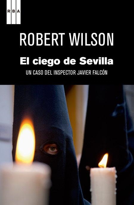 El ciego de Sevilla | 9788490060070 | Wilson, Robert | Llibres.cat | Llibreria online en català | La Impossible Llibreters Barcelona