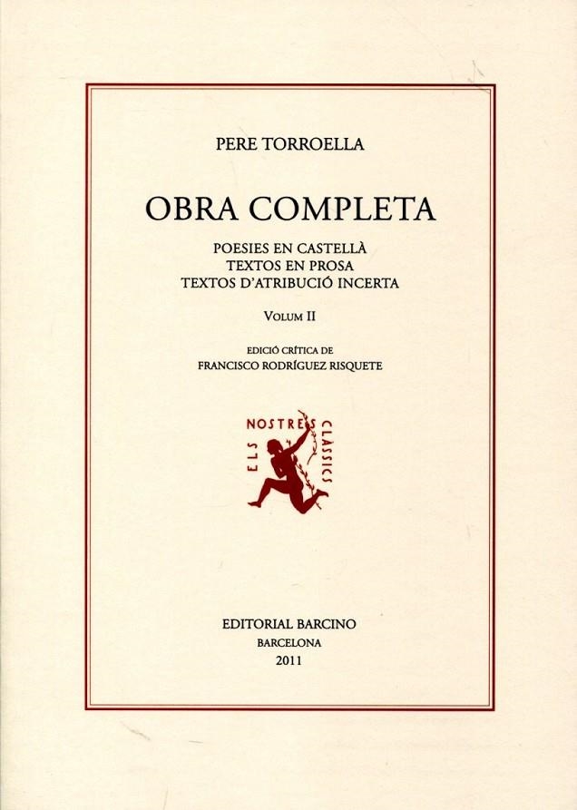 Obra completa.Volum II.  Poesies en castellà. Textos en prosa. Textos d'atribució incerta. | 9788472267640 | Torroella, Pere | Llibres.cat | Llibreria online en català | La Impossible Llibreters Barcelona