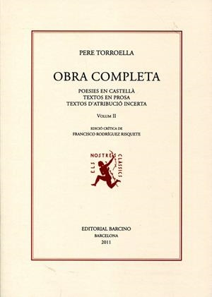 Obra completa.Volum II.  Poesies en castellà. Textos en prosa. Textos d'atribució incerta. | 9788472267640 | Torroella, Pere | Llibres.cat | Llibreria online en català | La Impossible Llibreters Barcelona