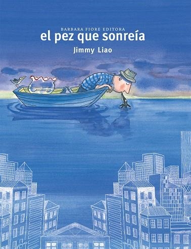 EL PEZ QUE SONREÍA | 9788493750671 | JIMMY LIAO | Llibres.cat | Llibreria online en català | La Impossible Llibreters Barcelona