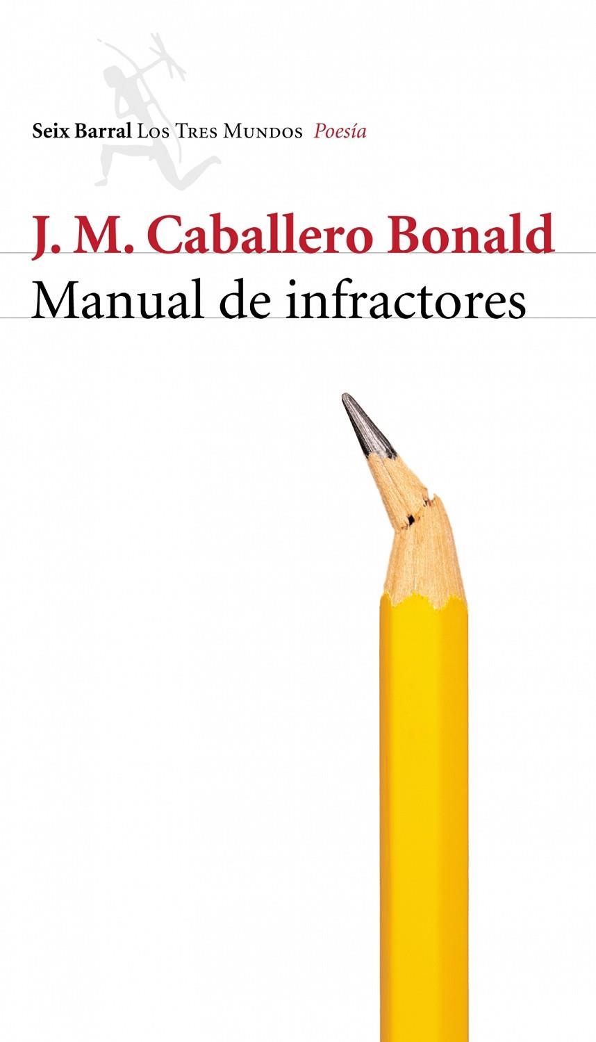 MANUAL DE INFRACTORES | 9788432208935 | CABALLERO BONALD, JOSE MANUEL | Llibres.cat | Llibreria online en català | La Impossible Llibreters Barcelona