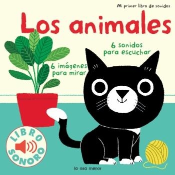 Los animales. Mi primer libro de sonidos | 9788492766437 | Autors, Diversos/Billet, Marion | Llibres.cat | Llibreria online en català | La Impossible Llibreters Barcelona