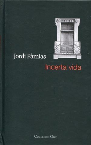 Incerta vida | 9788493771577 | Pàmias, Jordi | Llibres.cat | Llibreria online en català | La Impossible Llibreters Barcelona