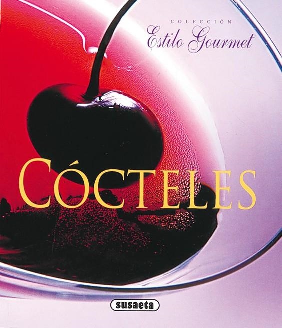 Cócteles (estilo gourmet) | 9788430565504 | SUSAETA | Llibres.cat | Llibreria online en català | La Impossible Llibreters Barcelona