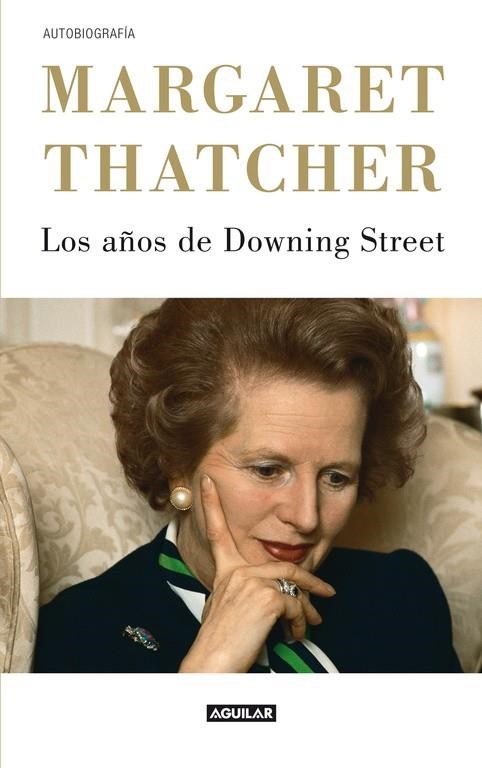 LOS AÑOS DE DOWNING STREET EDICION 2012 | 9788403053007 | THATCHER  , MARGARET | Llibres.cat | Llibreria online en català | La Impossible Llibreters Barcelona