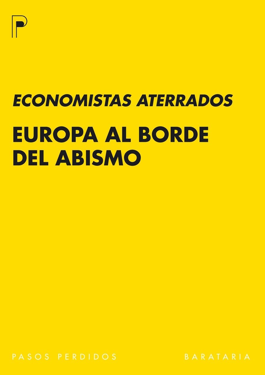 Europa al borde del abismo. Economistas aterrados | 9788492979240 | diversos autors | Llibres.cat | Llibreria online en català | La Impossible Llibreters Barcelona