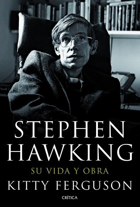 Stephen Hawking: su vida y obra | 9788498923186 | Ferguson, Kitty | Llibres.cat | Llibreria online en català | La Impossible Llibreters Barcelona