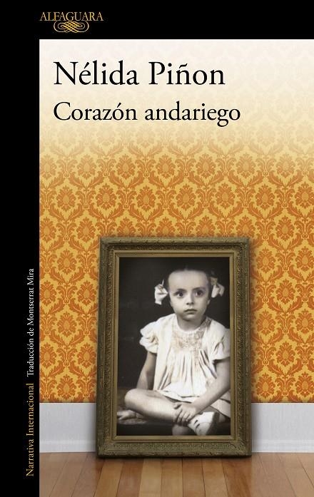 Corazón andariego | 9788420423555 | Piñon, Nélida | Llibres.cat | Llibreria online en català | La Impossible Llibreters Barcelona