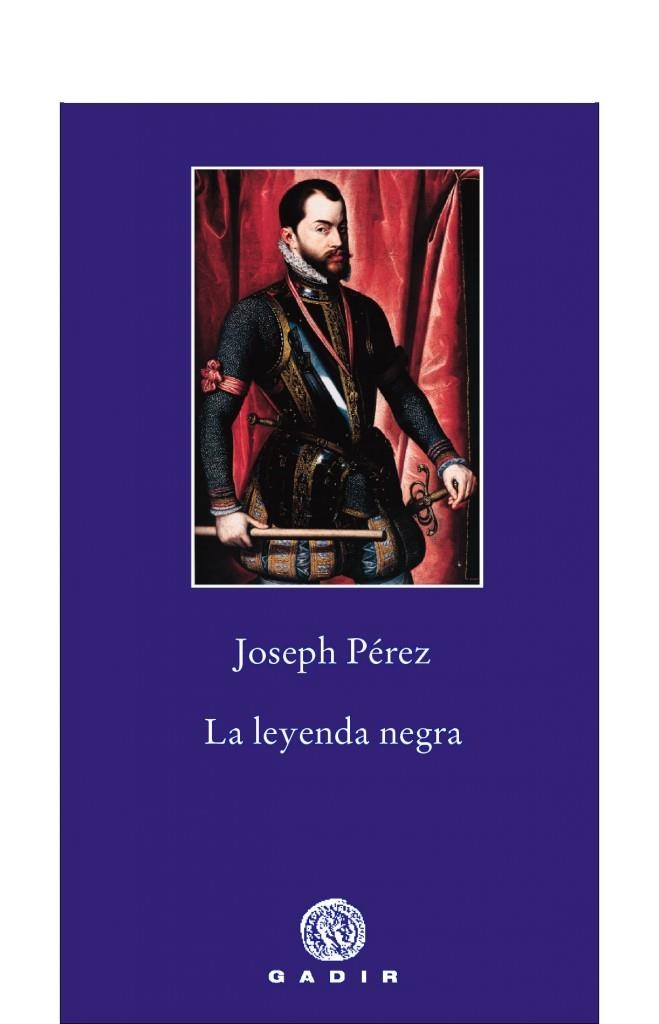 LEYENDA NEGRA PBG-37 | 9788496974975 | PEREZ, JOSEPH | Llibres.cat | Llibreria online en català | La Impossible Llibreters Barcelona