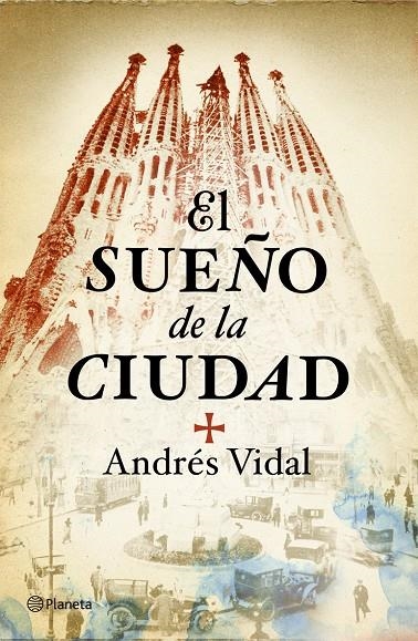 El sueño de la ciudad | 9788408098782 | Vidal, Andrés | Llibres.cat | Llibreria online en català | La Impossible Llibreters Barcelona