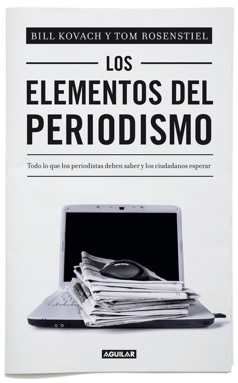 LOS ELEMENTOS DEL PERIODISMO ED 2012 | 9788403012394 | KOVACH, BILL | Llibres.cat | Llibreria online en català | La Impossible Llibreters Barcelona