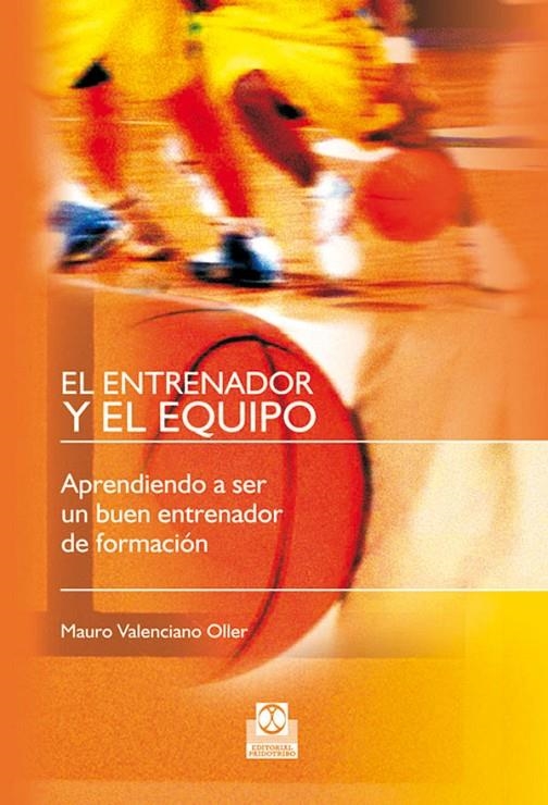 El entrenador y el equipo | 9788480190442 | Valenciano, Mauro | Llibres.cat | Llibreria online en català | La Impossible Llibreters Barcelona