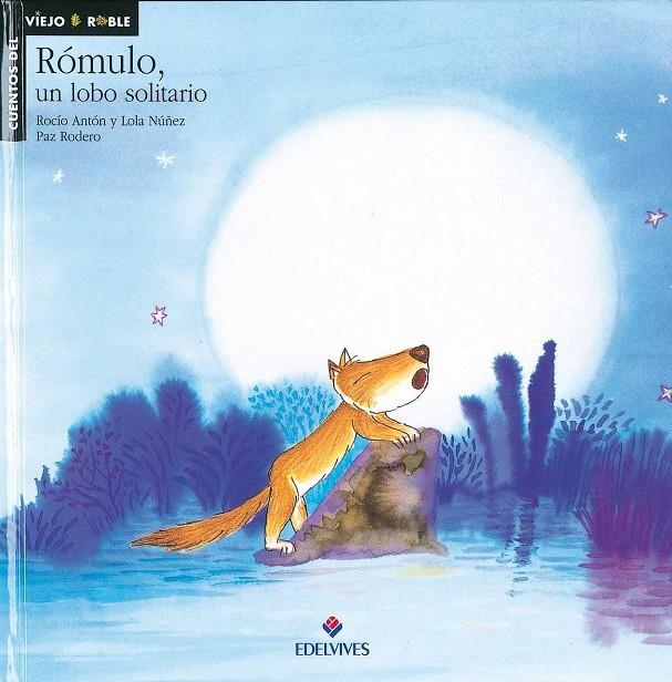 Romulo, un lobo solitario | 9788426344656 | Antono Blanco, Rocio; Nuñez Madrid, Dolores | Llibres.cat | Llibreria online en català | La Impossible Llibreters Barcelona