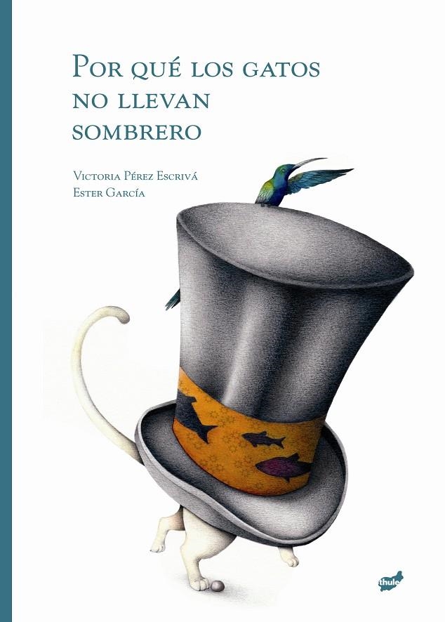 Por qué los gatos no llevan sombrero | 9788415357018 | Pérez Escrivá, Victoria | Llibres.cat | Llibreria online en català | La Impossible Llibreters Barcelona