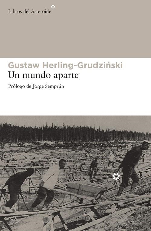 Un mundo aparte | 9788492663330 | Herling, Gustaw | Llibres.cat | Llibreria online en català | La Impossible Llibreters Barcelona