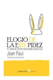 ELOGIO DE LA ESTUPIDEZ D-2 | 9788493945848 | PAUL, JEAN | Llibres.cat | Llibreria online en català | La Impossible Llibreters Barcelona