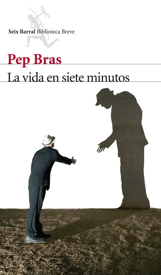 La vida en siete minutos | 9788432209635 | Bras, Pep | Llibres.cat | Llibreria online en català | La Impossible Llibreters Barcelona