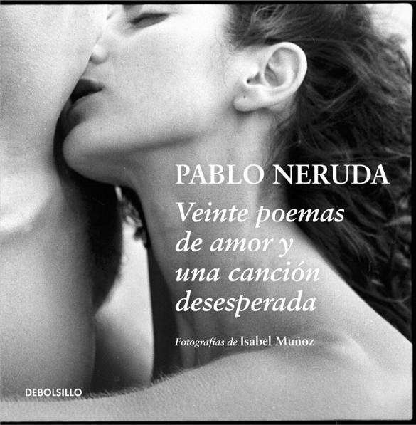 Veinte poemas de amor y una canción desesperada | 9788499896878 | Neruda, Pablo | Llibres.cat | Llibreria online en català | La Impossible Llibreters Barcelona