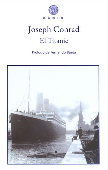 El titanic | 9788496974999 | Conrad, Joseph | Llibres.cat | Llibreria online en català | La Impossible Llibreters Barcelona